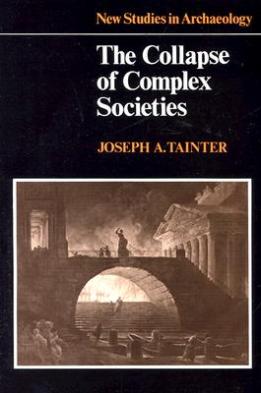 The-Collapse-of-Complex-Societies-9780521386739